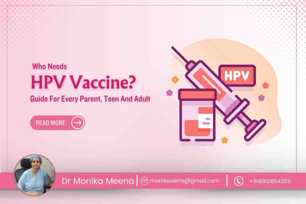 Who Needs the HPV Vaccine? Explained by the Best Gynaecologist in Kolkata
